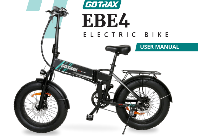 GOTRAX EBE4 ELECTRIC BIKE USER MANUAL - Text Manuals